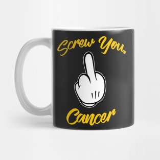 Screw Cancer - Gold Edition Mug